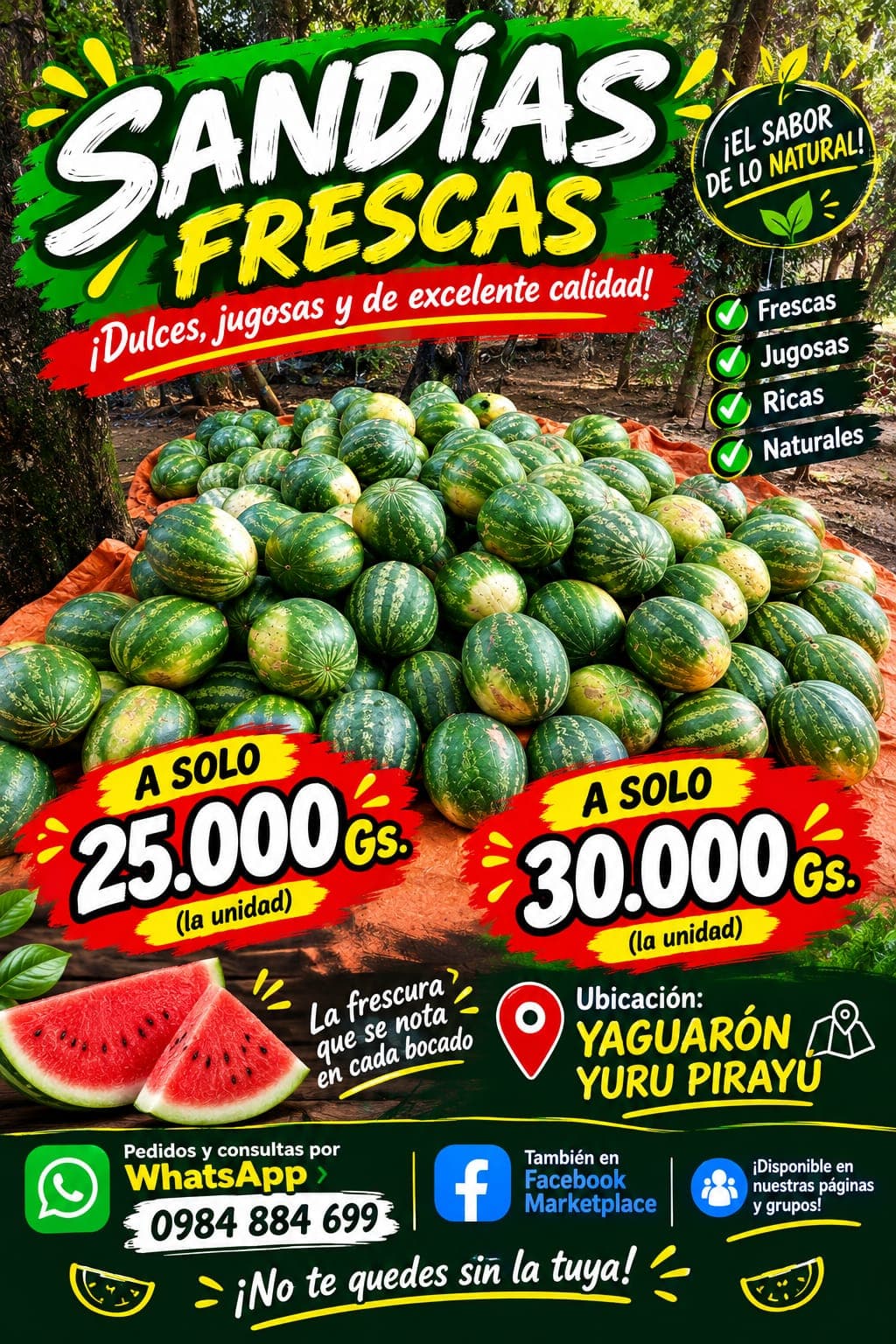 🍉 Sandías frescas y dulces – 25.000 y 30.000 Gs.
